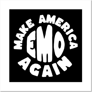 Make America Emo Again Posters and Art